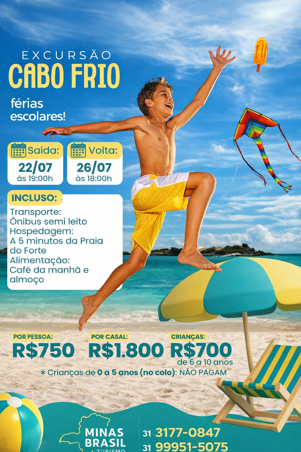 Cabo Frio, Férias Escolares